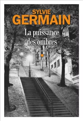 Couverture du produit · La Puissance des ombres