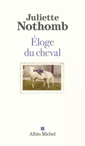Couverture du produit · Eloge du cheval