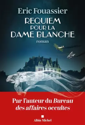 Couverture du produit · Requiem pour la dame blanche