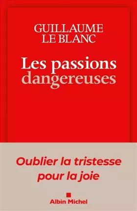 Couverture du produit · Les Passions dangereuses