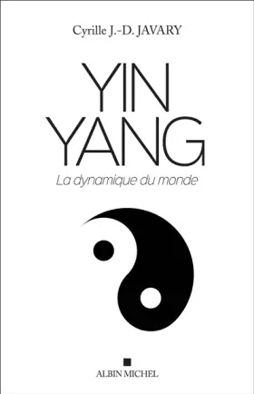 Couverture du produit · Yin Yang: La dynamique du monde