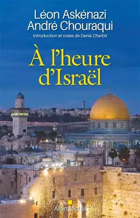 Couverture du produit · À l'heure d'Israël: Introduction et notes de Denis Charbit