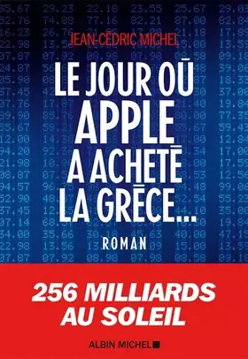 Couverture du produit · Le Jour où Apple a acheté la Grèce...