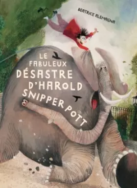 Couverture du produit · Le Fabuleux Désastre d'Harold Snipperpott