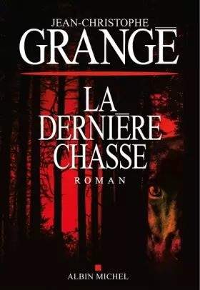 Couverture du produit · La Dernière Chasse
