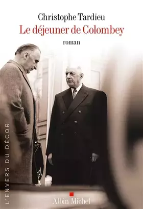 Couverture du produit · Le Déjeuner de Colombey