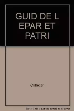 Couverture du produit · GUID DE L EPAR ET PATRI
