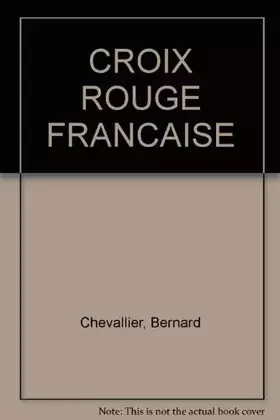 Couverture du produit · Croix Rouge Francaise