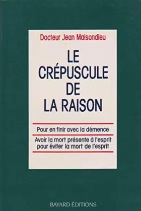 Couverture du produit · Le Crépuscule de la raison