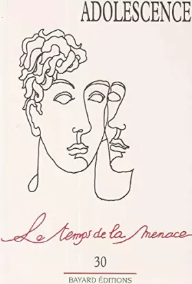 Couverture du produit · Revue Adolescence, n°30 : Le temps de la menace