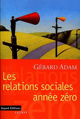 Couverture du produit · Relations sociales : année zéro