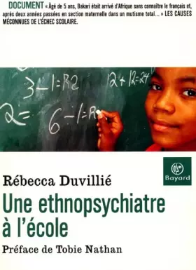Couverture du produit · Une ethnopsychiatre à l'école