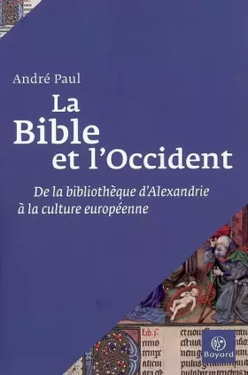 Couverture du produit · Bible et l'occident (la) - de la bibliot