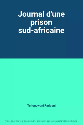 Couverture du produit · Journal d'une prison sud-africaine