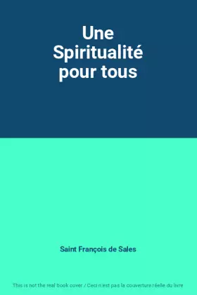 Couverture du produit · Une Spiritualité pour tous