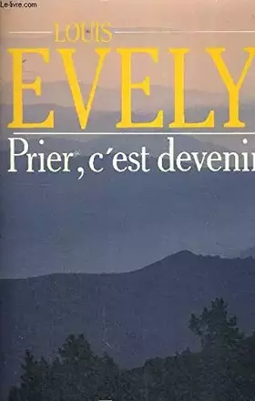 Couverture du produit · Prier, c'est devenir