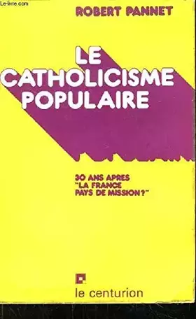 Couverture du produit · Le Catholicisme populaire