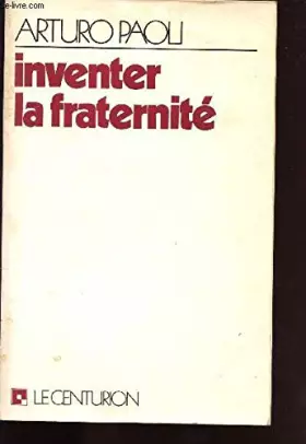 Couverture du produit · Inventer la fraternité