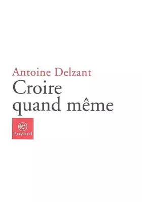 Couverture du produit · Croire quand même