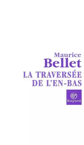 Couverture du produit · La traversée de l'en-bas