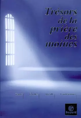 Couverture du produit · Trésors de la prière des moines