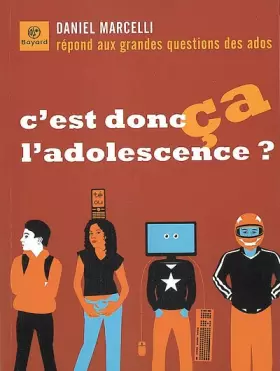 Couverture du produit · C'est donc ça l'adolescence ?