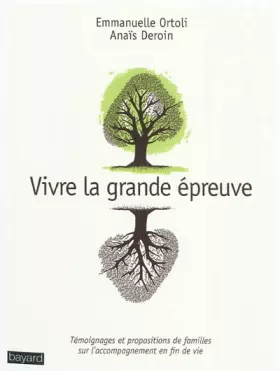 Couverture du produit · Vivre la grande epreuve