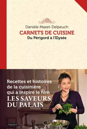Couverture du produit · Carnets de cuisine : Du Périgord à l'Elysée
