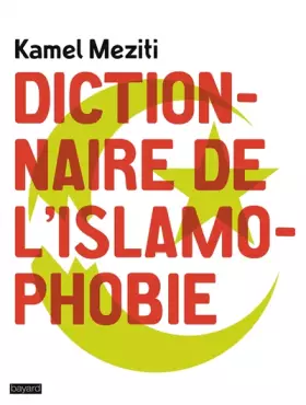 Couverture du produit · DICTIONNAIRE DE L'ISLAMOPHOBIE
