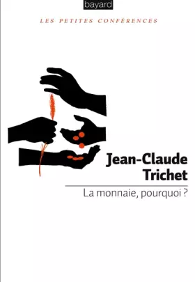 Couverture du produit · MONNAIE, POURQUOI ? (LA)