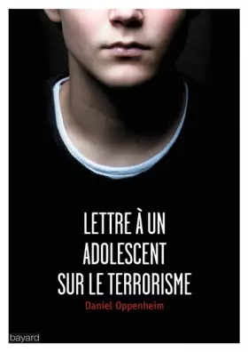 Couverture du produit · LETTRE À UN ADOLESCENT SUR LE TERRORISME