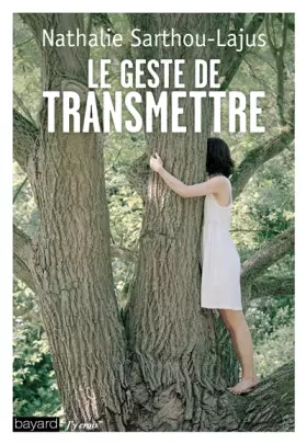 Couverture du produit · Le geste de transmettre