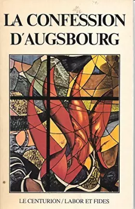 Couverture du produit · Confession d'augsbourg la confession d'augsbourg