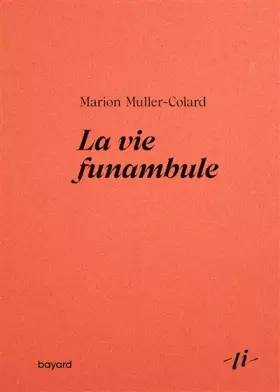 Couverture du produit · La vie funambule