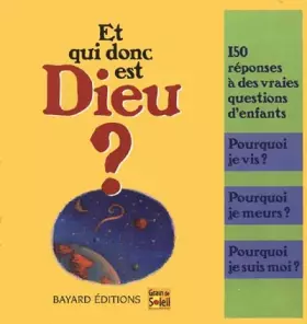 Couverture du produit · Et qui donc est Dieu ?