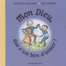 Couverture du produit · Mon Dieu, que c'est bon d'aimer !