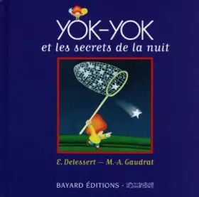 Couverture du produit · Yok-Yok et les secrets de la nuit
