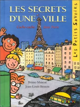 Couverture du produit · LES SECRETS D'UNE VILLE. Cache-cache dans Paris