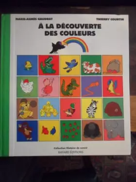 Couverture du produit · A la découverte des couleurs