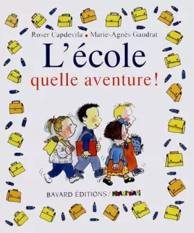 Couverture du produit · L'école, quelle aventure !