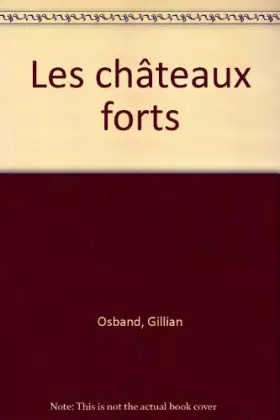 Couverture du produit · Les châteaux forts