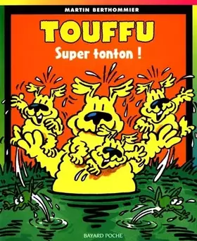Couverture du produit · Touffu, tome 4 : Super Tonton