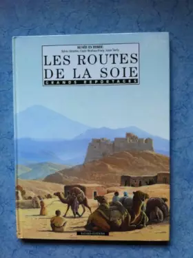 Couverture du produit · Les routes de la soie