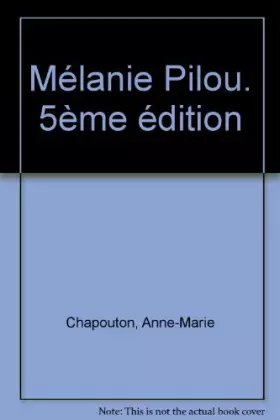Couverture du produit · Mélanie Pilou. 5ème édition