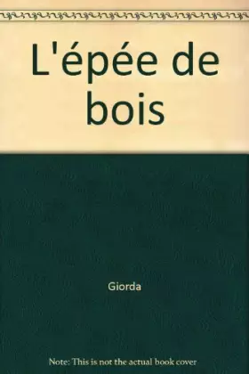 Couverture du produit · L'épée de bois