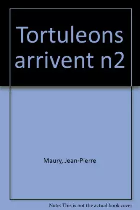 Couverture du produit · Les Tortuléons arrivent