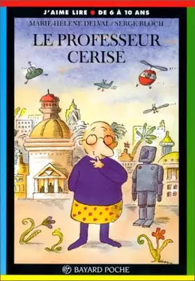Couverture du produit · Le Professeur Cerise