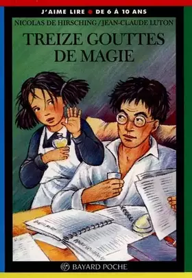 Couverture du produit · Treize gouttes de magie