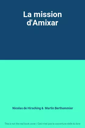 Couverture du produit · La mission d'Amixar