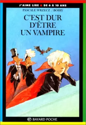 Couverture du produit · C'est dur d'être un vampire